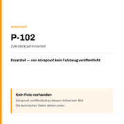 Akrapovic Zylinderkopf-Innenteil P-102 — Platzhalter, kein Herstellerfoto verfügbar