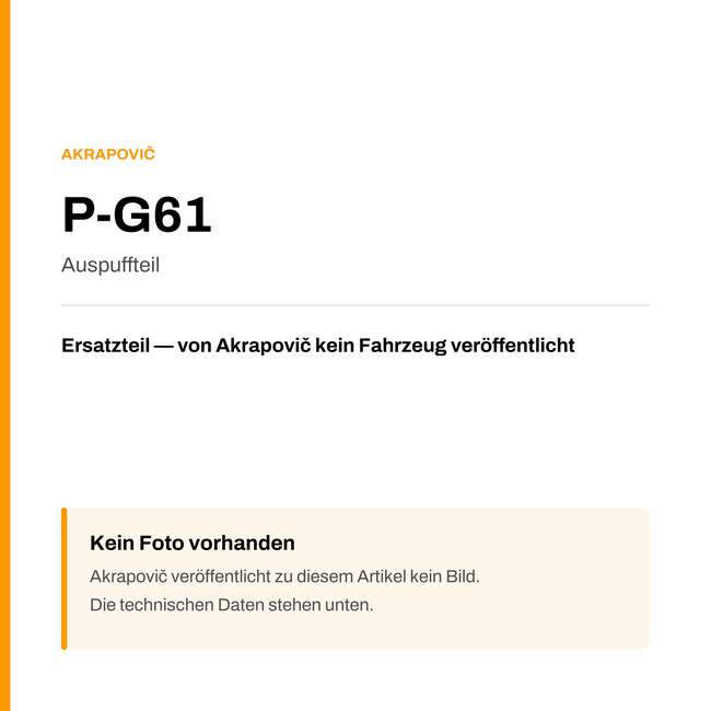 Akrapovic Auspuffteil P-G61 — Platzhalter, kein Herstellerfoto verfügbar