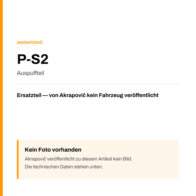 Akrapovic Auspuffteil P-S2 — Platzhalter, kein Herstellerfoto verfügbar
